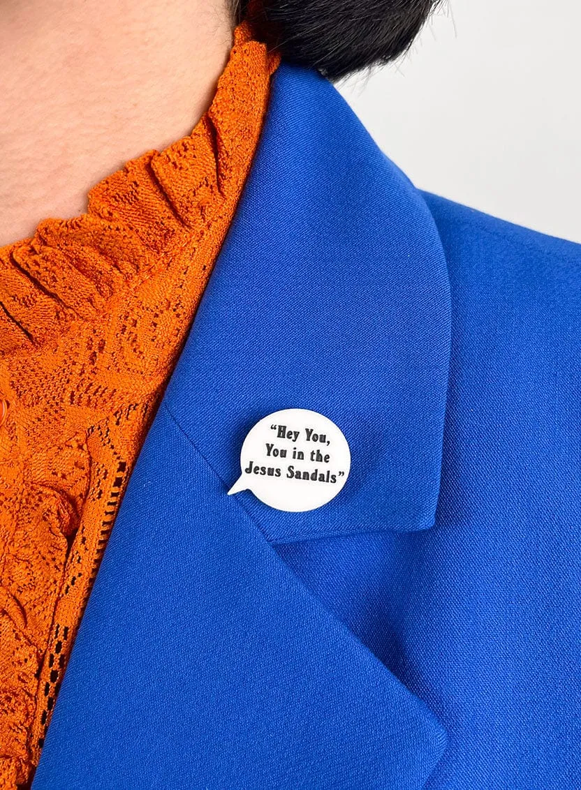 Pulp Speech Bubble Brooch - Hey You